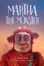 Watch Martha the Monster 2KMovies