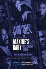 Watch Maxine\'s Baby: The Tyler Perry Story 2KMovies
