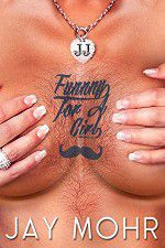 Watch Jay Mohr: Funny for a Girl 2KMovies