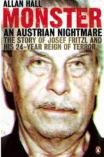 Watch Monster The Josef Fritzl Story 2KMovies