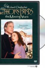 Watch The Thorn Birds The Missing Years 2KMovies