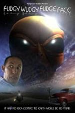 Watch Fudgy Wudgy Fudge Face 2KMovies