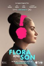 Watch Flora and Son 2KMovies