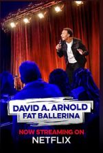 Watch David A. Arnold Fat Ballerina (TV Special 2020) 2KMovies