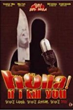 Watch Holla If I Kill You 2KMovies