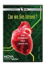 Watch Nova Science Now: Can We Live Forever 2KMovies