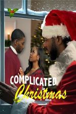 Watch Complicated Christmas 2KMovies