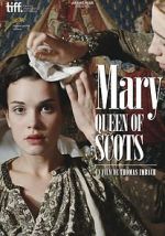 Watch Mary Queen of Scots 2KMovies