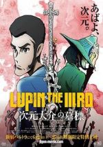 Watch Lupin the Third: The Gravestone of Daisuke Jigen 2KMovies