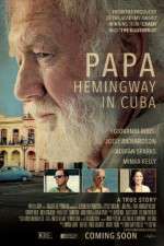 Watch Papa Hemingway in Cuba 2KMovies