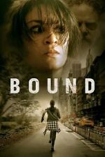Watch Bound 2KMovies