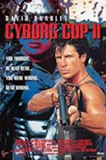 Watch Cyborg Cop II 2KMovies