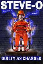 Watch Steve-O: Guilty as Charged 2KMovies
