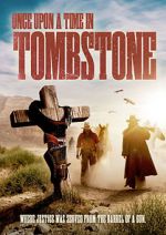 Watch Once Upon a Time in Tombstone 2KMovies