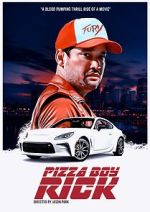 Watch Pizza Boy Rick 2KMovies