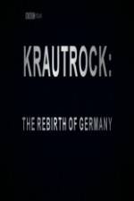 Watch Krautrock The Rebirth of Germany 2KMovies