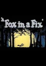 Watch A Fox in a Fix (Short 1951) 2KMovies