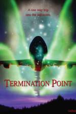 Watch Termination Point 2KMovies
