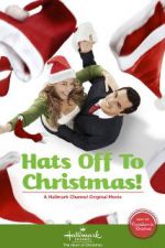 Watch Hats Off to Christmas! 2KMovies
