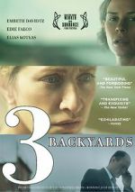 Watch 3 Backyards 2KMovies