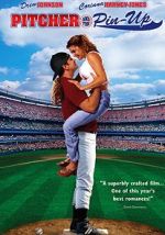 Watch Pitcher and the Pin-Up 2KMovies