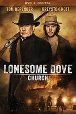 Watch Lonesome Dove Church 2KMovies