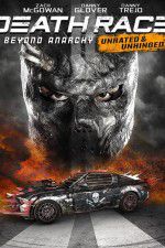 Watch Death Race 4 Beyond Anarchy 2KMovies