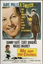 Watch Me and the Colonel 2KMovies
