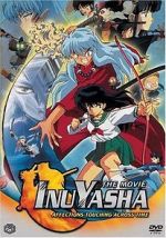 Watch Inuyasha the Movie: Affections Touching Across Time 2KMovies