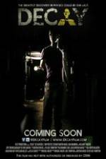 Watch Decay 2KMovies