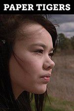 Watch Paper Tigers 2KMovies