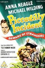 Watch Piccadilly Incident 2KMovies
