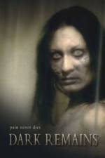 Watch Dark Remains 2KMovies
