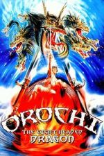 Watch Orochi, the Eight-Headed Dragon 2KMovies