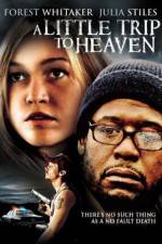 Watch A Little Trip to Heaven 2KMovies