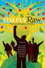 Watch Simply Raw Reversing Diabetes in 30 Days 2KMovies