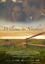 Watch Welcome to Nowhere 2KMovies