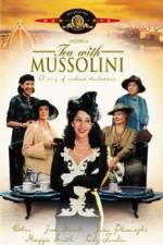 Watch Tea with Mussolini 2KMovies