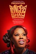 Watch Presenting Princess Shaw 2KMovies