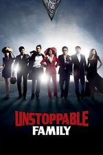 Watch Unstoppable Family 2KMovies