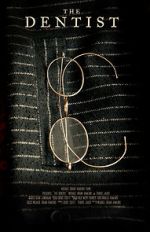 Watch The Dentist (Short 2020) 2KMovies