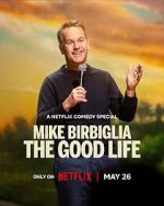 Watch Mike Birbiglia: The Good Life (TV Special 2025) 2KMovies