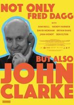 Watch Not Only Fred Dagg But Also John Clarke 2KMovies