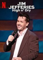 Watch Jim Jefferies: High n\' Dry (TV Special 2023) 2KMovies