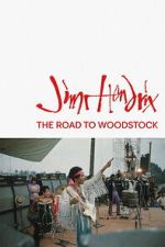 Watch Jimi Hendrix: The Road to Woodstock 2KMovies