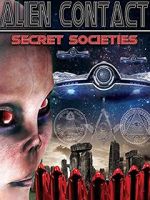 Watch Alien Contact: Secret Societies 2KMovies