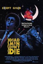 Watch Dead Men Don\'t Die 2KMovies