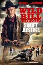 Watch Wild Bill Hickok: Swift Justice 2KMovies