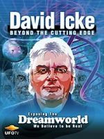 Watch David Icke: Beyond the Cutting Edge 2KMovies
