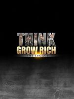Watch Think and Grow Rich: The Legacy 2KMovies